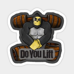 Do you lift - Ape Magnet
