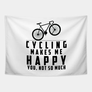 Cycling Makes Me Happy You Not So Much Tapestry