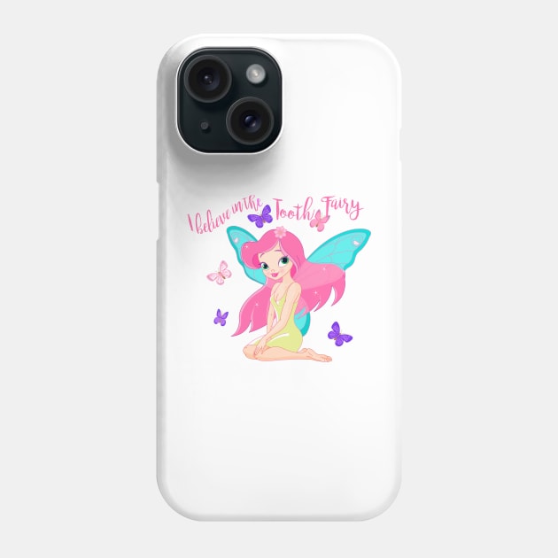 I believe in the tooth fairy Phone Case by MGphotoart