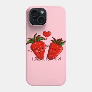 I LOVE YOU BERRY MUCH Phone Case