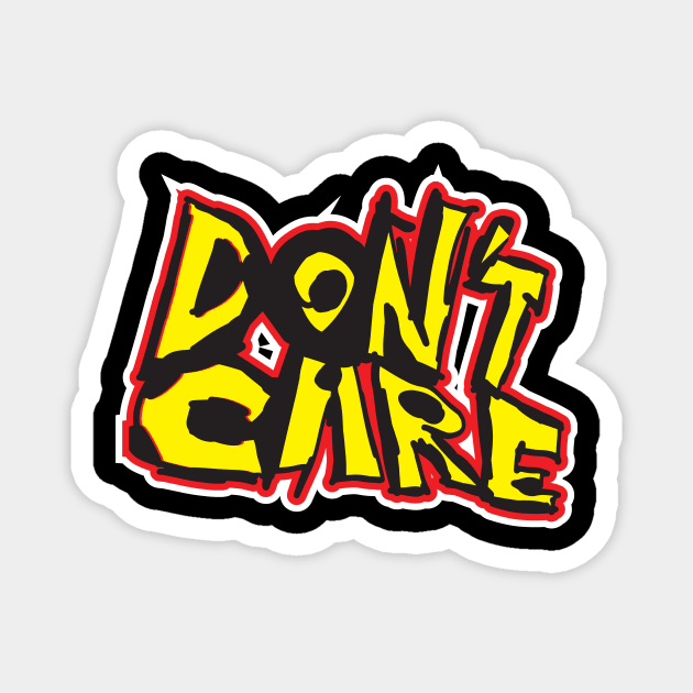 Don't care Magnet by Reasons to be random