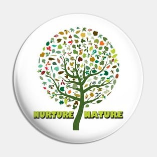 nurture nature Pin