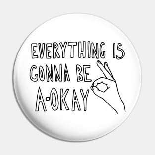 a-okay Pin