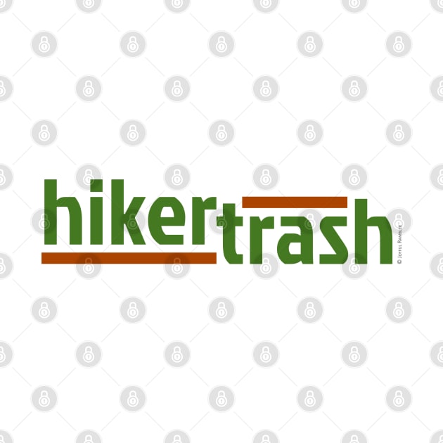 Hiker Trash by Joyful Rambler