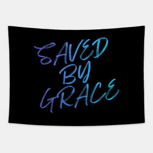 SAVED BY GRACE Tapestry