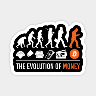 The Evolution of Money Bitcoin Btc Crypto Cryptocurrency - Funny Cryptocurrency Bitcoin Magnet