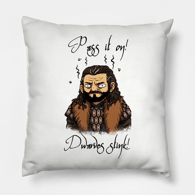 Dwarves Stink! Pillow by SUIamena