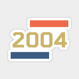 2004 Birth year Magnet