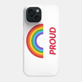 Rainbow 'PROUD' Phone Case