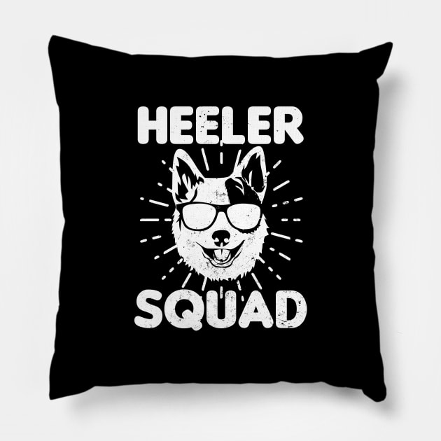Cattle Dog Shirt | Heeler Squad Gift Pillow by Gawkclothing