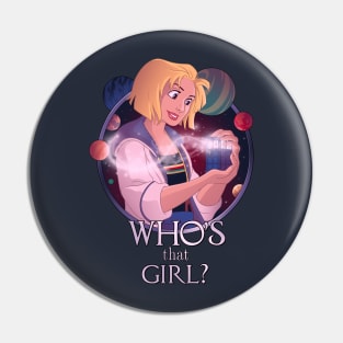 Who's That Girl? Pin