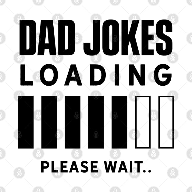 Funny Papa Joke Loading Father Joke Dad by dr3shirts