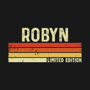 Robyn Name Vintage Retro Limited Edition Gift T-Shirt