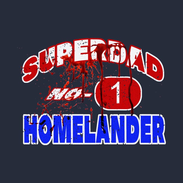 homelander superdad no 1 by nowsadmahi