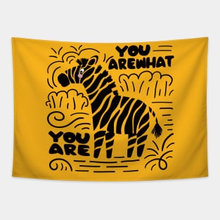 You are What You are Zebra Animal kids Girls Design Tapestry