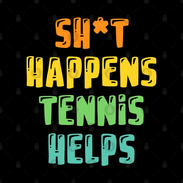 Funny And Cool Tennis Bday Xmas Gift Saying Quote For A Mom Dad Or Self by monkeyflip