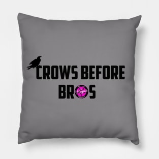 Crows Before Bros Pillow