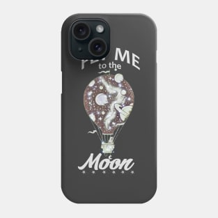 Fly Me to the Moon Phone Case