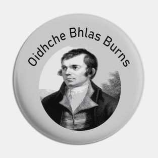 Robbie Burns - Oidhche Bhlas Burns Gaelic Text In Grey Pin