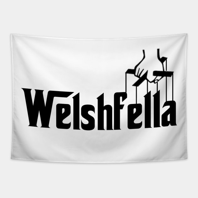 Welshfella, Welsh mafia Tapestry by Teessential