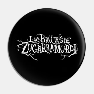 Las brujas de Zugarramurdi (Witching & Bitching) Pin