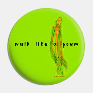 B Pictures Walk Like a Poem Pin