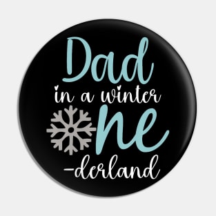 Dad In A Winter Onederland Father 1St Birthday Of Girl Pin