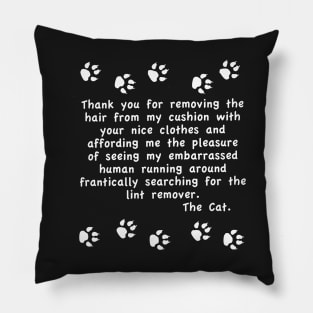 Thankyou From the Cat 1 - Throw Pillow for Pet Lovers Pillow