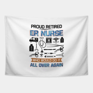 Proud retired er nurse Who would do it all over again Tapestry