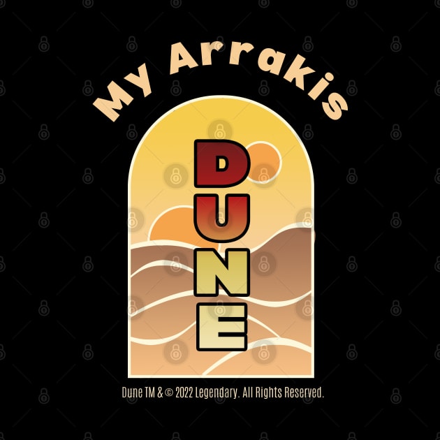 Dune Quote - My Desert, My Arrakis, My Dune by shmoart