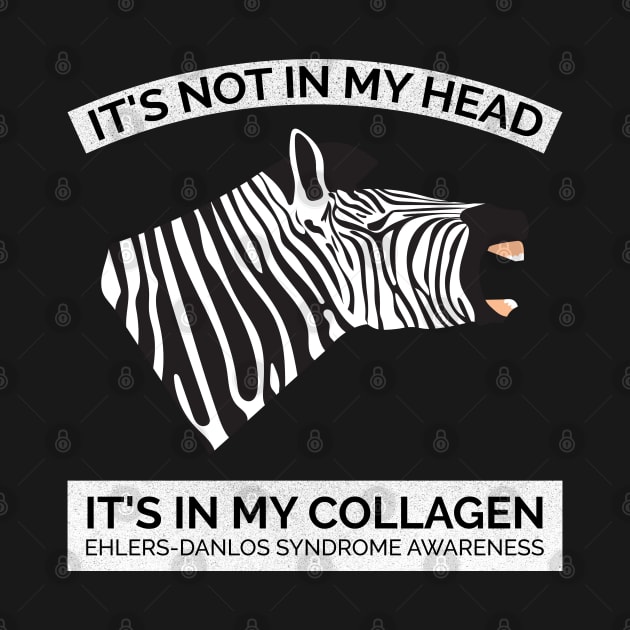 Ehlers Danlos Awareness It's Not In My Head by Jesabee Designs