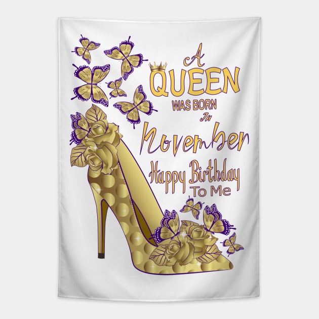 A Queen Was Born In November Tapestry by Designoholic