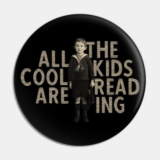 All The Cool Kids Are Reading Retro Style Pin