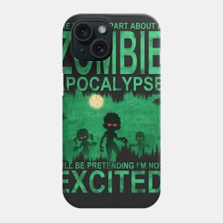 Hardest Part About a Zombie Apocalypse Funny T-Shirt Phone Case