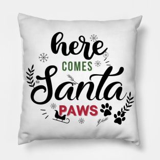 Here comes santa design Pillow