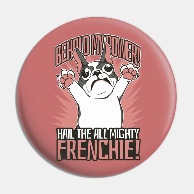 French Bulldog Frenzy: Hail the Almighty Frenchie! Pin by Life2LiveDesign