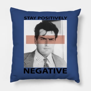 Charlie Sheen's Official Stay Positively Negative. Pillow