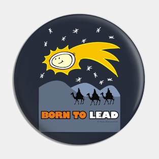 Born to lead Pin