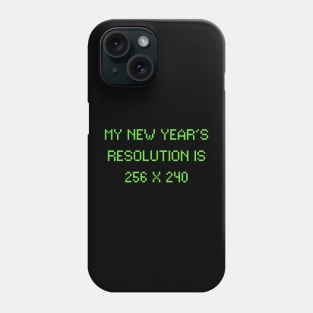 My New Year's Resolution is 256 x240 Phone Case