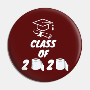 Class of 2020 Shirt Funny Graduation Toilet Paper Outta T-Shirt Pin