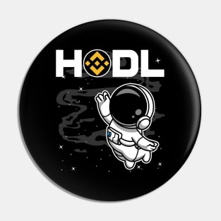 HODL Astronaut Binance BNB Coin To The Moon Crypto Token Cryptocurrency Blockchain Wallet Birthday Gift For Men Women Kids Pin