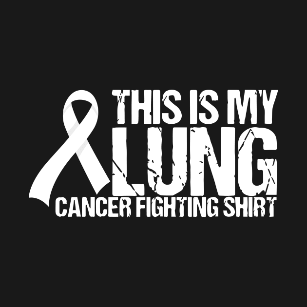 Lung Cancer Fighting Shirt This Is My Lung Cancer Awareness by thuylinh8