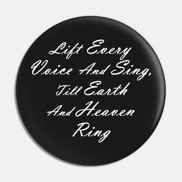 Lift Every Voice And Sing, Till Earth And Heaven Ring - Quotable - Pin ...