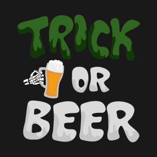 Funny Trick or Beer Lover Halloween Drinking Outfit T-Shirt