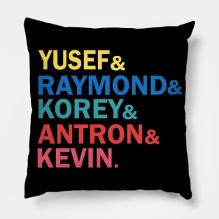 when they see us, central park 5, Yusef, Raymond, Korey, Antron & Kevin  korey wise Pillow