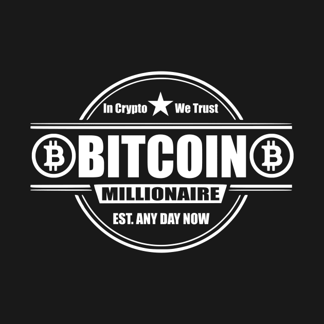 Crypto Bitcoin Millionaire by Uniq_Designs