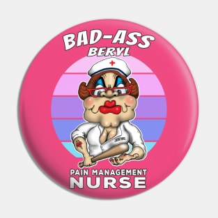 Pain Management Nurse Funny Nursing Design Pin