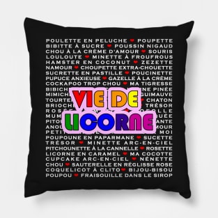 Vie de licorne - Les mots doux Pillow