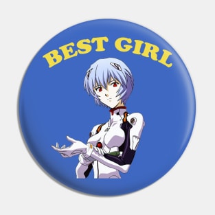 Rei Ayanami Best Girl Pin