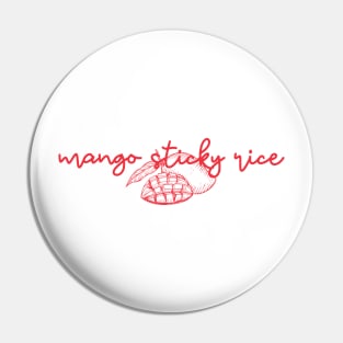 mango sticky rice - Thai red - Flag color - with sketch Pin